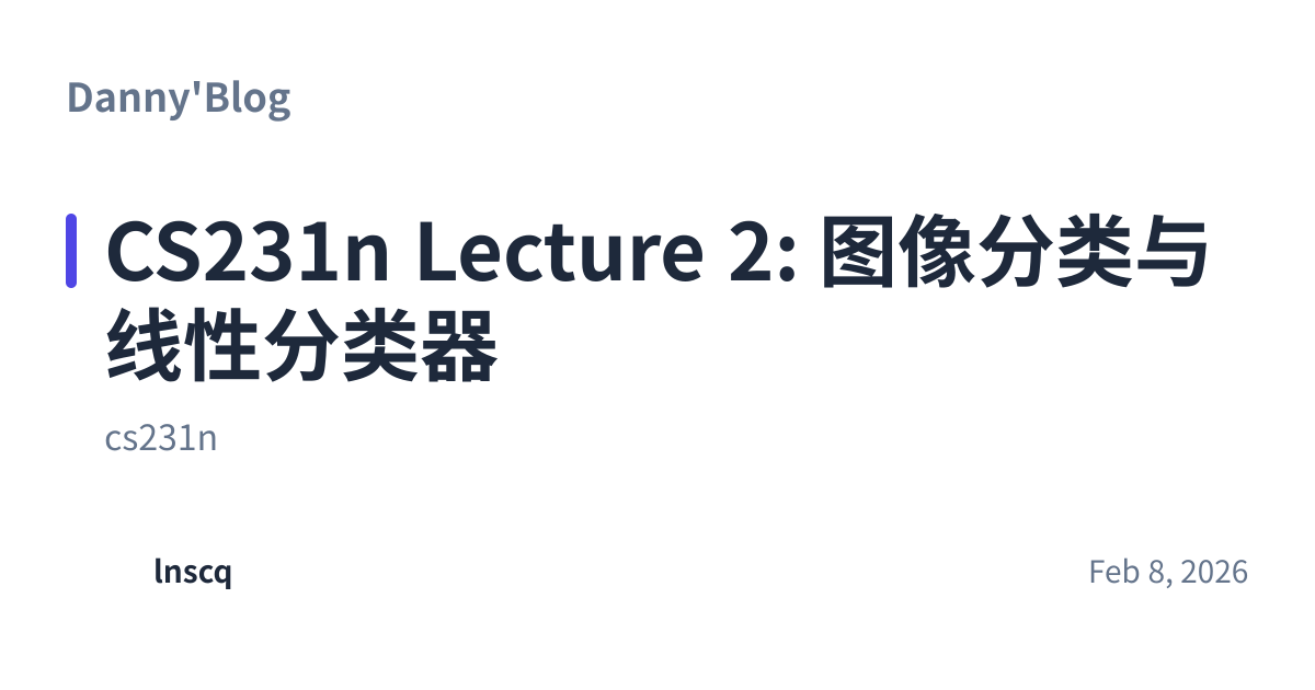 Share preview for CS231n Lecture 2: 图像分类与线性分类器